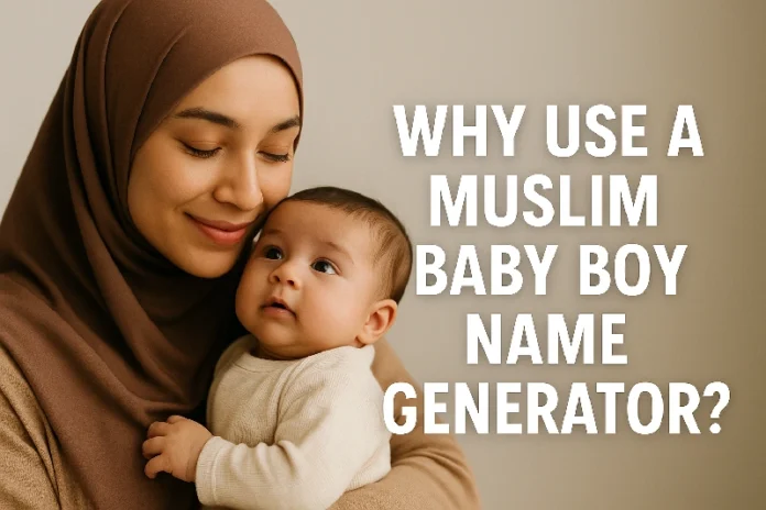 Muslim Baby Boy Names Generator
