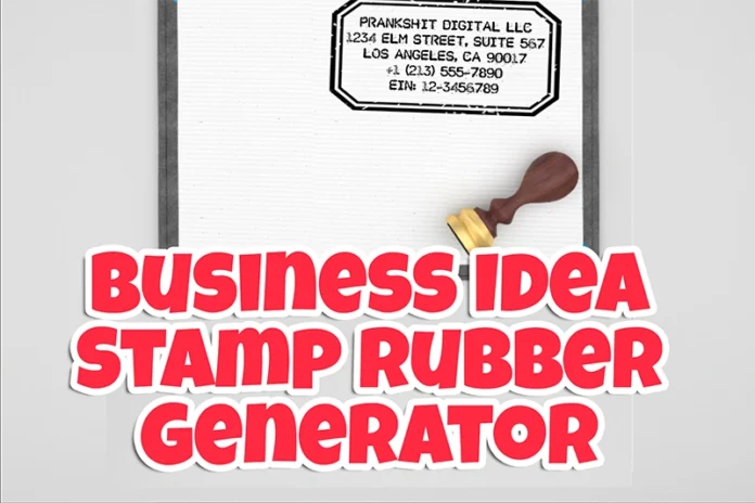 Stamp rubber Generator prankshit IDEA BUSINESS